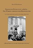 Friedliche Revolution 1989/90  Das Wirken christlicher Basisgruppen: Ein Erfahrungsbericht aus dem ehemaligen Bezirk Suhl