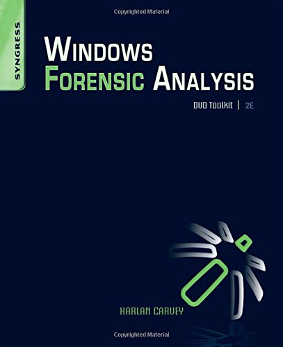 windows forensic analysis dvd toolkit second edition