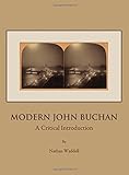Modern John Buchan : a critical introduction