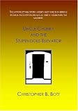 Uncle Chunky and the Stupendous Elevator