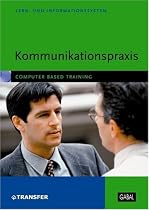 Kommunikationspraxis, 1 CD-ROM Computer Based Training. F&uuml;r Windows 98/Me/2000/XP