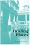 Healing Places