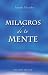 MILAGROS DE TU MENTE