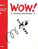 Wow! : window on the world. Book 1. Grammar and practice