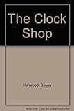 The clock shop