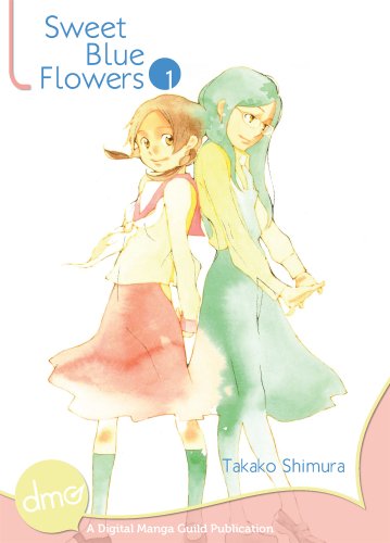 Sweet Blue Flowers Vol. 1 (Yuri Manga)