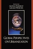 Global Perspectives on Urbanization: Essays in Honor of Debnath Mookherjee