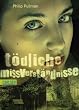 T�dliche Missverst�ndnisse