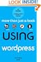 Using WordPress, with DVD