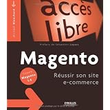 Magento : R�ussir son site e-commercepar Micka�l Blanchard