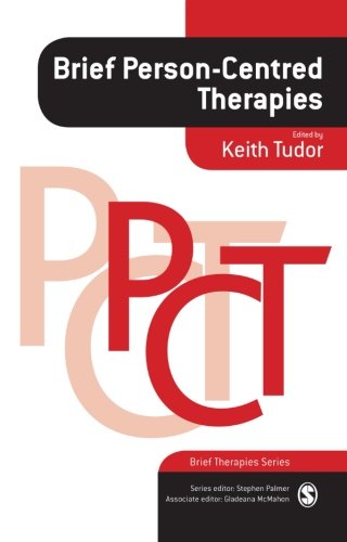 Brief Person-Centred Therapies (Brief Therapies series)