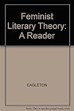 Feminist literary theory : a reader