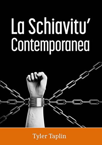 La Schiavitu Contemporanea (Italian Edition)