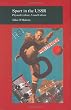 Sport in the USSR: Physical Culture--Visual Culture (Reaktion Books - Picturing History)