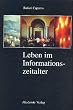 Leben im Informationszeitalter