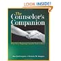 The Counselor's Companion: What Every Beginning Counselor Needs to Know