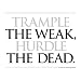 Trample the Weak Heavyweight Cotton Tee