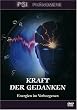 Kraft der Gedanken. Energien im Verborgenen