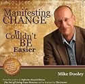 Manifesting Change: It Couldn't Be Easier