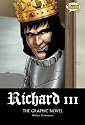 Richard III The Graphic Novel: Original Text (British English)