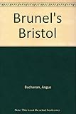 Brunel's Bristol