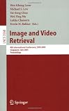 Image and Video Retrieval: 4th International Conference, CIVR 2005, Singapore, July 20-22, 2005, Proceedings (Lecture Notes in Computer Science / … Applications, incl. Internet/Web, and HCI)