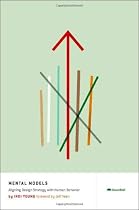 Mental Models: Aligning Design Strategy with Human Behavior