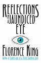 Reflections In A Jaundiced Eye