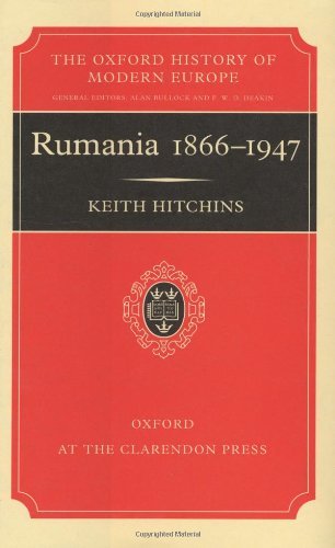 Rumania 1866-1947 (Oxford History of Modern Europe) On Sale