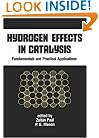 Hydrogen Effects in Catalysis (Chemical Industries)