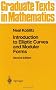 Introduction to Elliptic Curves and Modular Forms (Graduate Texts in Mathematics)