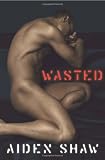 Wasted