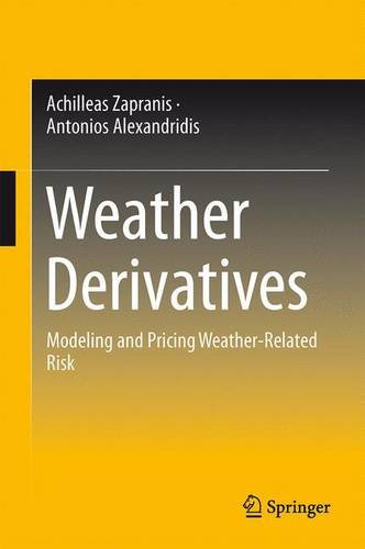 weather derivatives modeling and pricing weather related risk