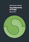 The selectivity of drugs