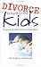 Divorce is Hard on the Kids: They Need Informed Consideration