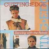 DANCING WITH THE REBELS 7 INCH (7" VINYL 45) UK MCA 1983