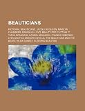 Beauticians: Fictional beauticians, Jacqui McQueen, Marilyn Chambers, Danielle Lloyd, Beauty Pop, Cutting It, Tanya Branning, Carmel McQueen