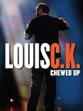 Louis CK: Chewed Up
