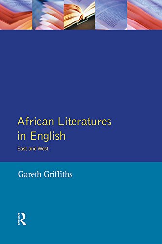 African Literatures in English: East and West (Longman Literature In English Series)