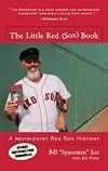 The Little Red (Sox) Book: A Revisionist Red Sox History