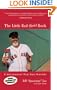 The Little Red (Sox) Book: A Revisionist Red Sox History