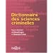 Dictionnaire des sciences criminelles