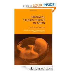 Prenatal Testosterone in Mind: Amniotic Fluid Studies (Bradford Books)