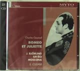 Gounod: Romeo Et Juliette [New York: February 1, 1947; Jussi Bjorling (Bjoerling), Bidu Sayao, John Brownlee, Nicola Moscona, Mimi Benzell, Claramae Turner, Thomas Hayward, Emil Cooper] [Remastered on the Myto Historical Series Label] + as a bonus, Jussi Bjorling sings "Ingemisco," "La fleur que tu m`avais jetee," "Salut demeure chaste et pure," and "Che gelida manina," from 1938, conducted by Nil