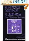 AIP Handbook of Condenser Microphones: Theory, Calibration and Measurements (Modern Acoustics and Signal Processing)