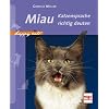 Miau - Katzensprache richtig deuten (Happy Cats)