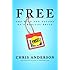 Free: The Future of a Radical Price