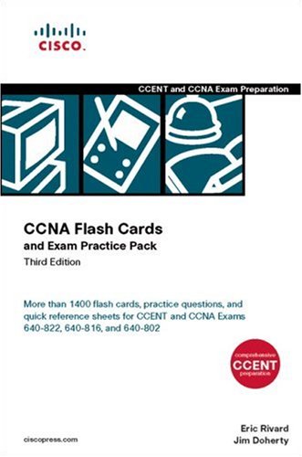 CCNA Flash Cards and Exam Practice Pack (CCENT Exam 640-822 and CCNA Exams 640-816 and 640-802) (3rd Edition) (Flash Cards and Exam Practice Packs)