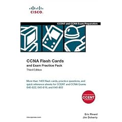 CCNA Flash Cards and Exam Practice Pack: (CCENT Exam 640-822 and CCNA Exams 640-816 and 640-802) (Cisco)