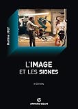Acheter le livre Limage et les signes: Approche sémiologique de limage fixe